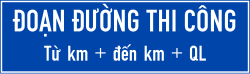 Biển đường đang thi công