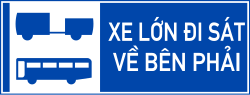 Biển xe lớn hoặc quá khổ đi sát về bên phải