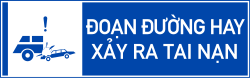Biển đoạn đường hay xảy ra tai nạn